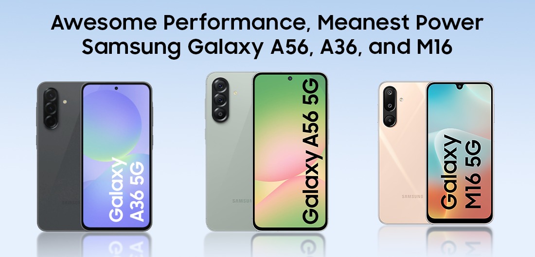 Samsung Galaxy A56, A36, and M16 2025: Price, Specs, and Features in